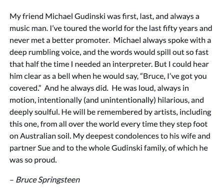 A statement on the death of our great Australian promoter, Michael Gudinski. 