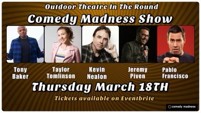 Hey LA , u up for a laugh tonight ? 
Outdoor stage in the round and heaters ! 