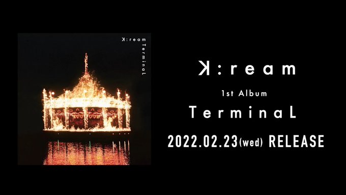 メジャー1st Album「TerminaL」2月23日(水)リリース! #Kream #TerminaL #SeeT メジャー1st Album「TerminaL」2月23日(水)リリース! #Kream #TerminaL #SeeT