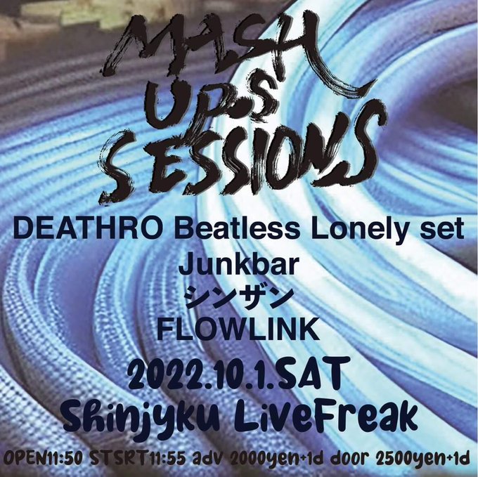 New Beatless Lonely Set show add!!!Live Freak初登場FLOW LINK pr New Beatless Lonely Set show add!!!Live Freak初登場FLOW LINK pr