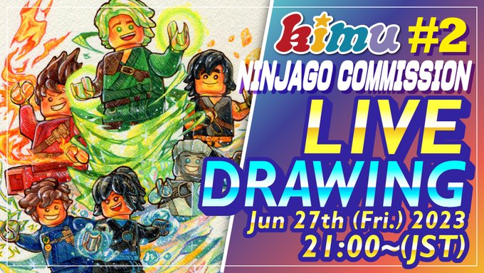 【次回配信予告】「kimu ART LIVE」第2回目は.....1月27日(金)21:00~レゴ(ニンジャゴー)のご依 【次回配信予告】「kimu ART LIVE」第2回目は.....1月27日(金)21:00~レゴ(ニンジャゴー)のご依