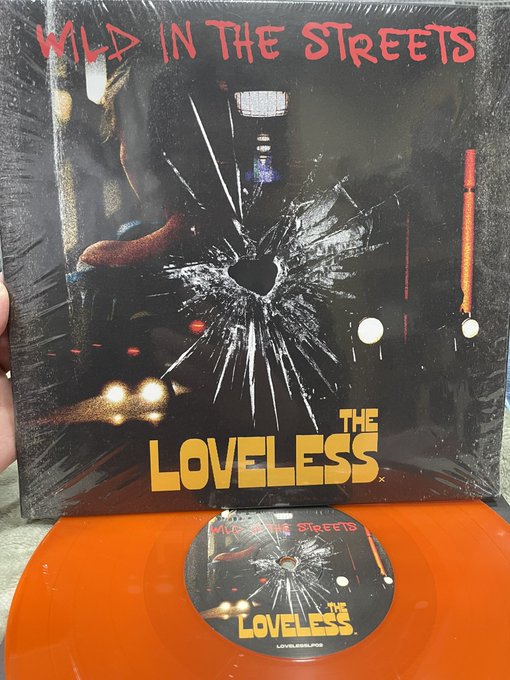 THE LOVELESS / WILD IN THE STREETS。22年英盤10inch Orange レコード。L