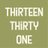 Thirteen Thirty One