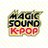 MAGIC SOUND K-POP