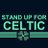 Stand up for Celtic