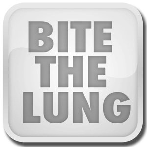 BITE THE LUNG
