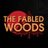 🌲The Fabled Woods - OUT NOW