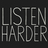 Listen Harder