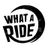 What A Ride