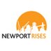 Newport Rises