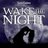 Wake The Night