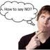 How To Say No