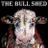 The Bull Shed