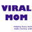 @viralmomtweets