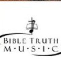 @BibleTruthMusic