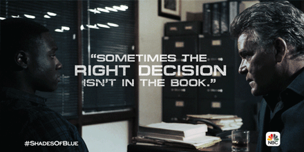 RT @nbcshadesofblue: Life requires difficult decisions. #ShadesofBlue https://t.co/rKUctiuPC0