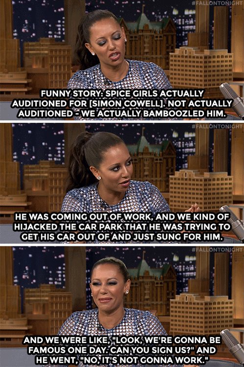 RT @FallonTonight: The Spice Girls once ambushed @SimonCowell outside of his work to try to audition for him! #FallonTonight https://t.co/1…