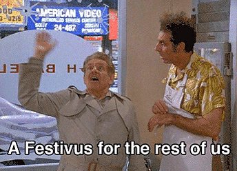 Time to get the pole outta the crawl space...

Happy Festivus to one and all! https://t.co/VAIzg7aUJ0