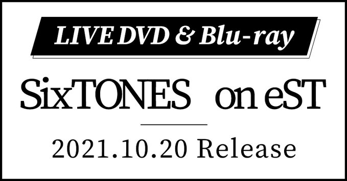 on eST 予約開始サイトの最安値情報！SixTONESのライブブルーレイ＆DVD 
