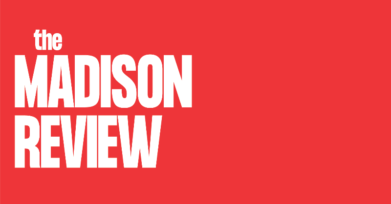 The Madison Review Spring 2021 by The Madison Review - Issuu