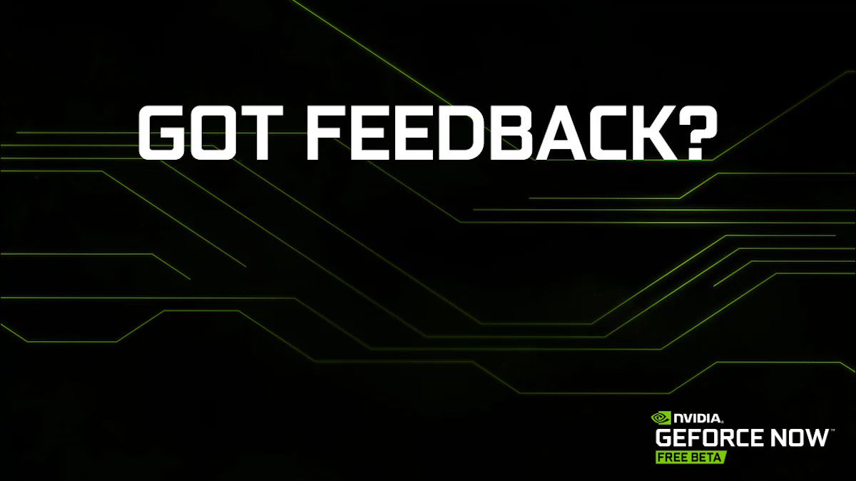 GeForce NOW on Twitter: "🗨️ Have feedback for #GeForceNOW? We want to