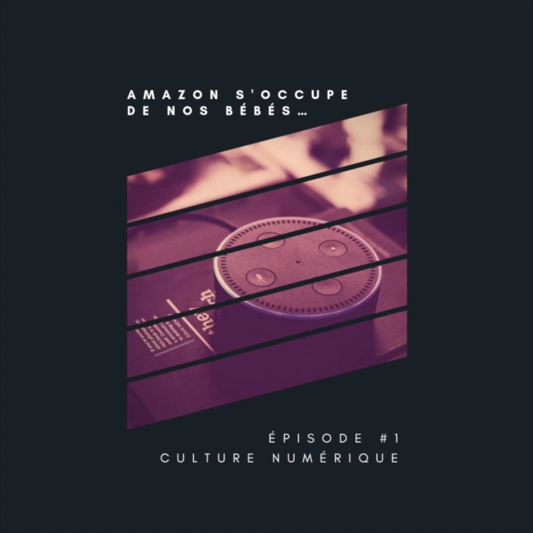 #Amazon s'occupe de nos bébés… Écoutez entièrement notre nouveau #podcast Culture numérique qui traite de l'actualité digitale en 5 min. L'intégralité du podcast 👇