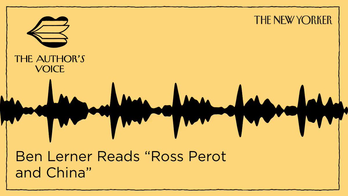 The author Ben Lerner reads an excerpt from "Ross Perot and China," from this week's issue. Listen to his whole story: http://nyer.cm/WfiV9iQ