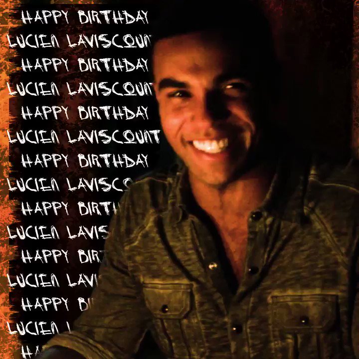 Happy birthday Lucien Laviscount! 
