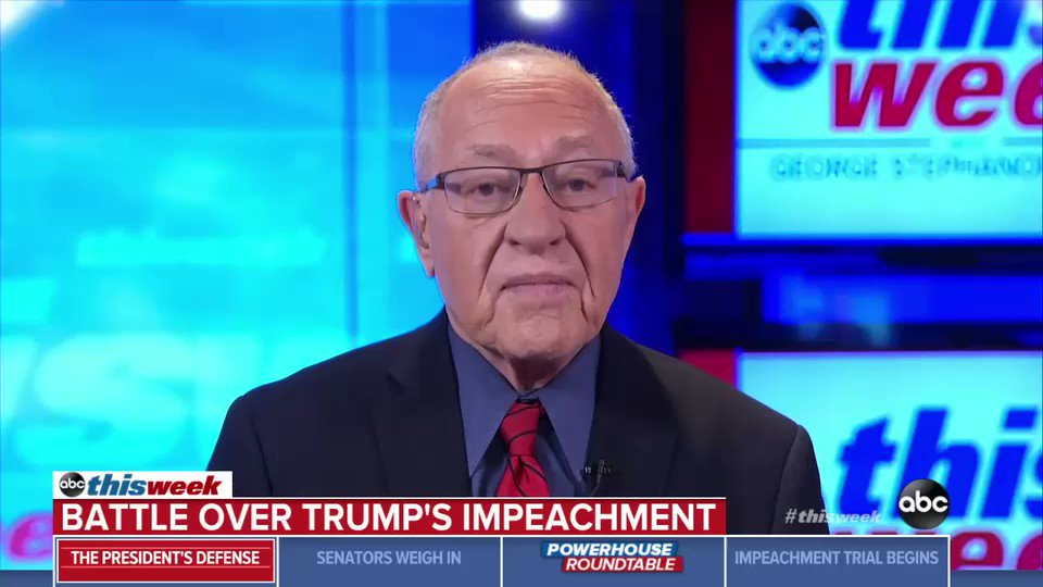 .@GStephanopoulos: "Is it your position that President Trump should not be impeached even if all the evidence and arguments laid out by the House are accepted as fact?"
Alan Dershowitz: "That's right." https://abcn.ws/363dVLK