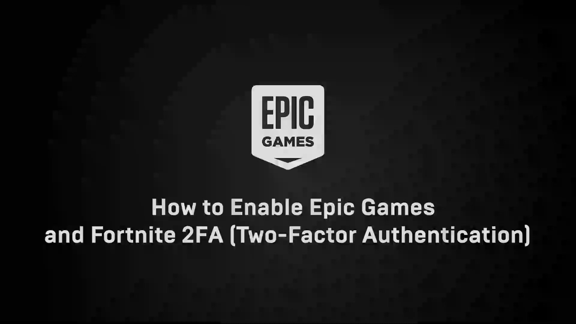 How to Enable Fortnite's 2FA