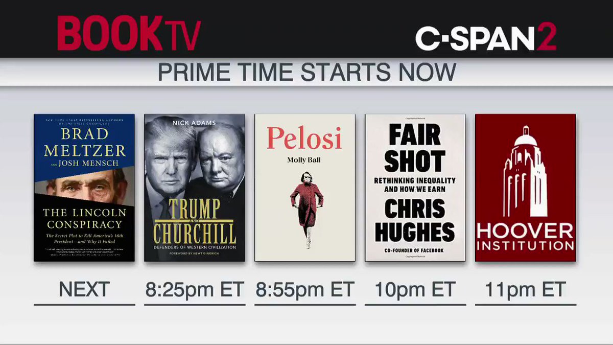 Now on @BookTV in Prime Time:
7:15pm ET: @BradMeltzer, "The Lincoln Conspiracy"
8:25pm ET: @NickAdamsinUSA, "Trump and Churchill"
8:55pm ET: @Mollyesque, "Pelosi"
10pm ET: @ChrisHughes, "Fair Shot"
11pm ET: Books by @HooverInst Fellows
Schedule: https://t.co/xPH4z0xxuY https://t.co/Of0KR8W5ap