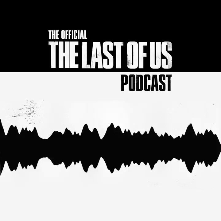 The Official The Last of Us Podcast - Podcast