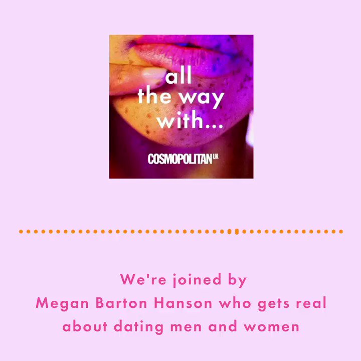 Cosmopolitan UK (@CosmopolitanUK) on Twitter photo 2020-07-12 18:51:02 A new episode of our podcast, Cosmopolitans #AllTheWayWith, is here! This week, were joined by Love Islands Megan Barton Hanson who shares the intimate details of her love and sex life. Click here to listen: trib.al/4TNFpEb A new episode of our podcast, Cosmopolitans #AllTheWayWith, is here! This week, were joined by Love Islands Megan Barton Hanson who shares the intimate details of her love and sex life. Click here to listen: trib.al/4TNFpEb