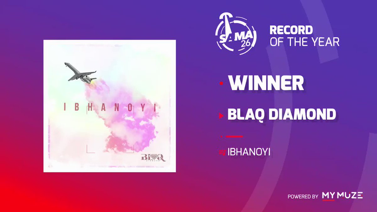 The #SAMA26 ‘Record Of The Year’ belongs to @blaqdiamond150 for their hit #Ibhanoyi. Congratulations to the boys. https://t.co/sbVv3NQ1pI