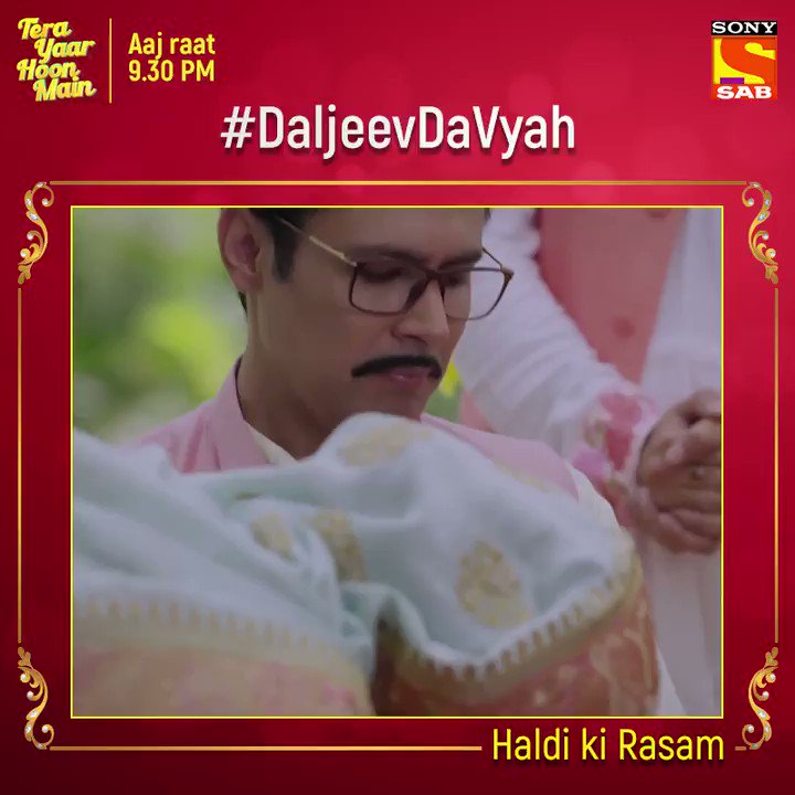 #DaljeevDaVyaah mein haldi ki rasam ne laayi dono parivaron ke chehre par chamak! 😃 ✨
Shamil hoiye is celebration mein, aaj raat 9:30 baje, #TeraYaarHoonMain ke episode mein, sirf Sony SAB par. https://t.co/hUmbojtKSw