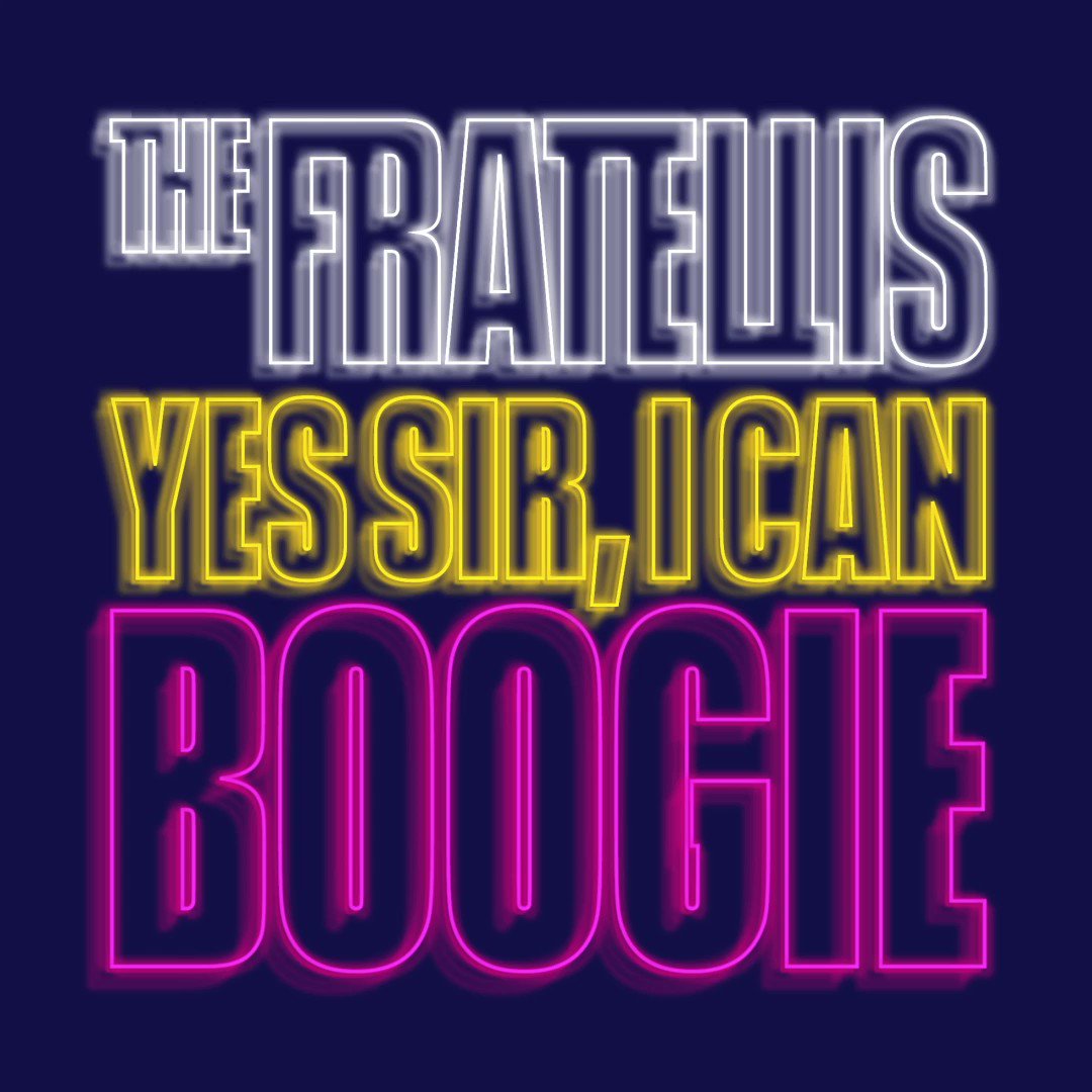 The Fratellis on Twitter "Yes Sir, I Can Boogie is out now! 100 of
