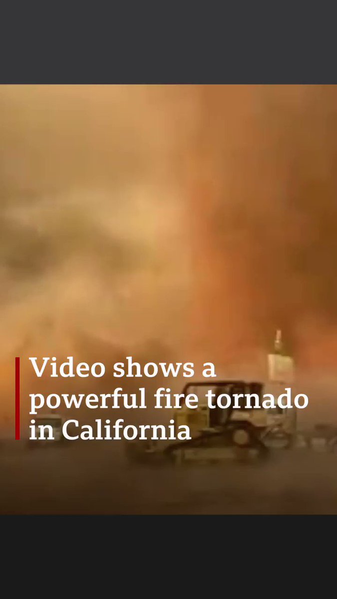 RT @BBCWorld: Fire tornado captured on video in northern California https://t.co/6QyVzXoDIK https://t.co/cEP0gmwRPb
