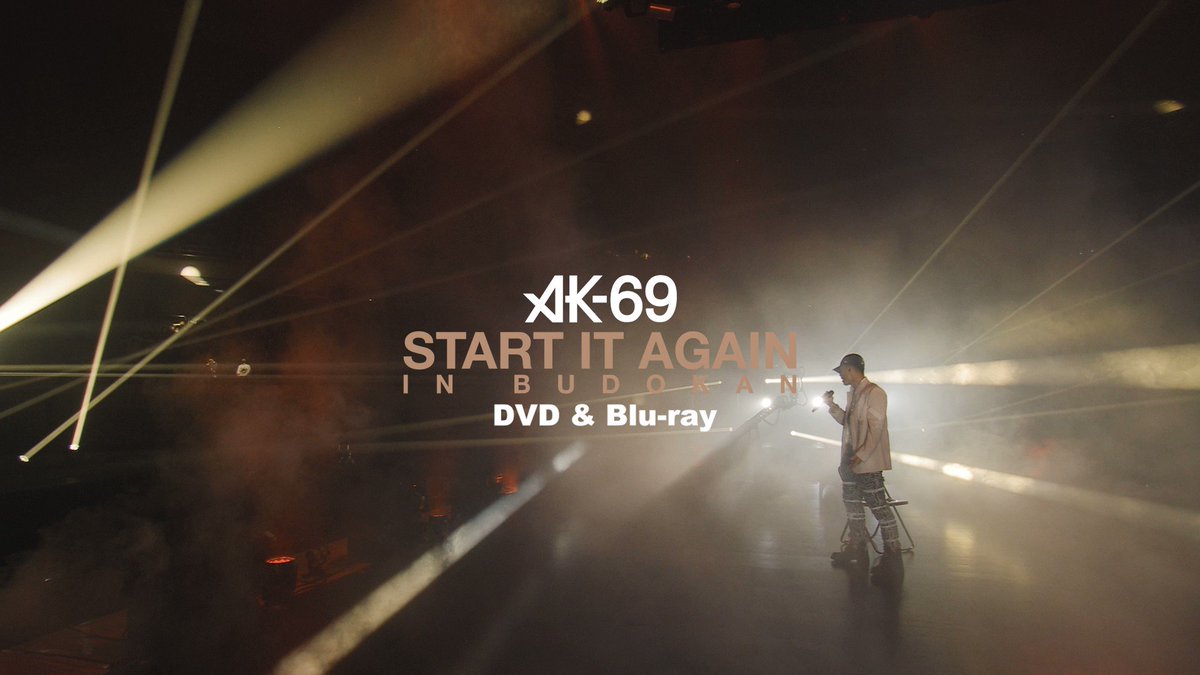 AK-69 / DVD & Blu-ray「START IT AGAIN in BUDOKAN」12.07 on sale!!
