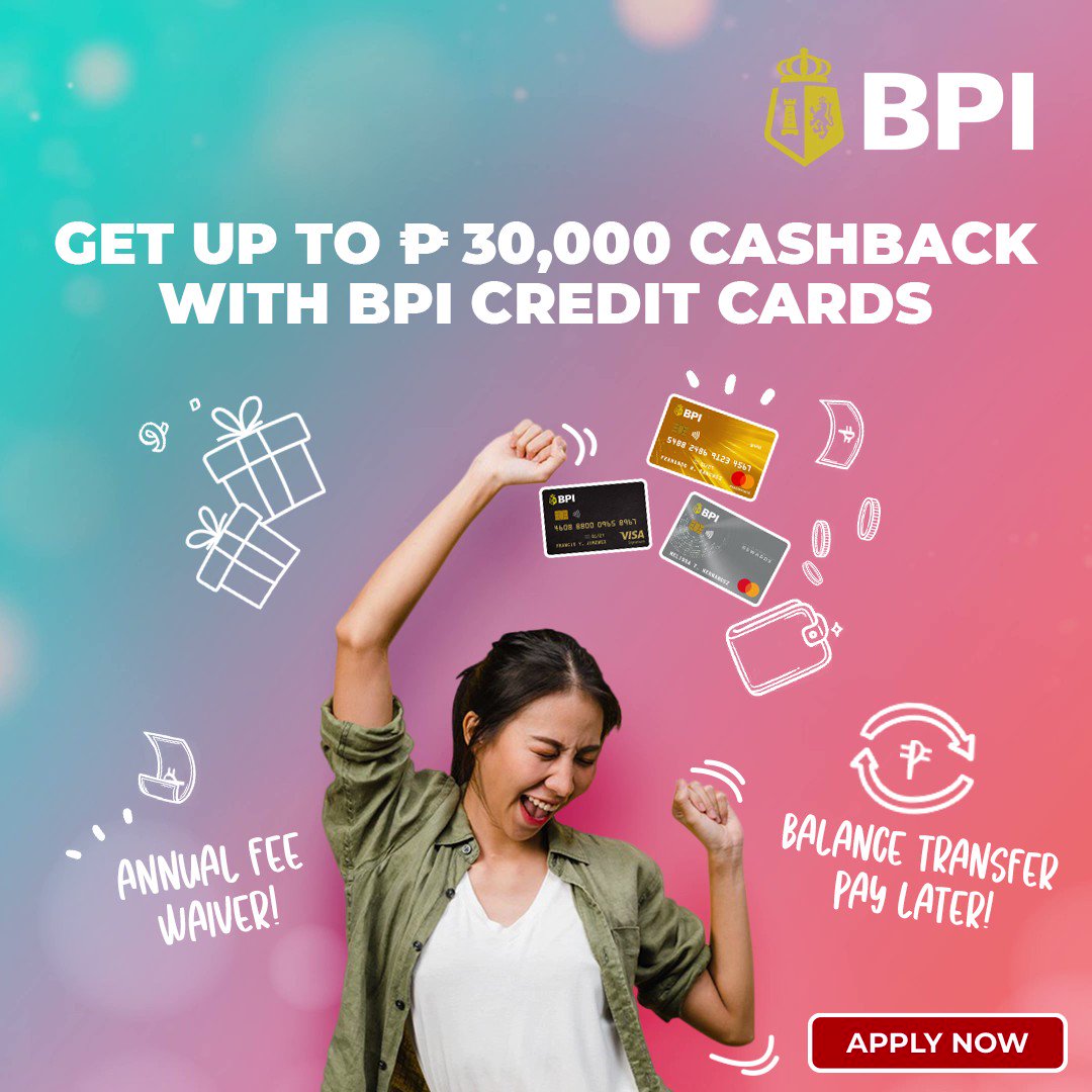 BPI on Twitter "Get up to P30,000 cashback when you switch to BPI Credit Card! Plus, waived