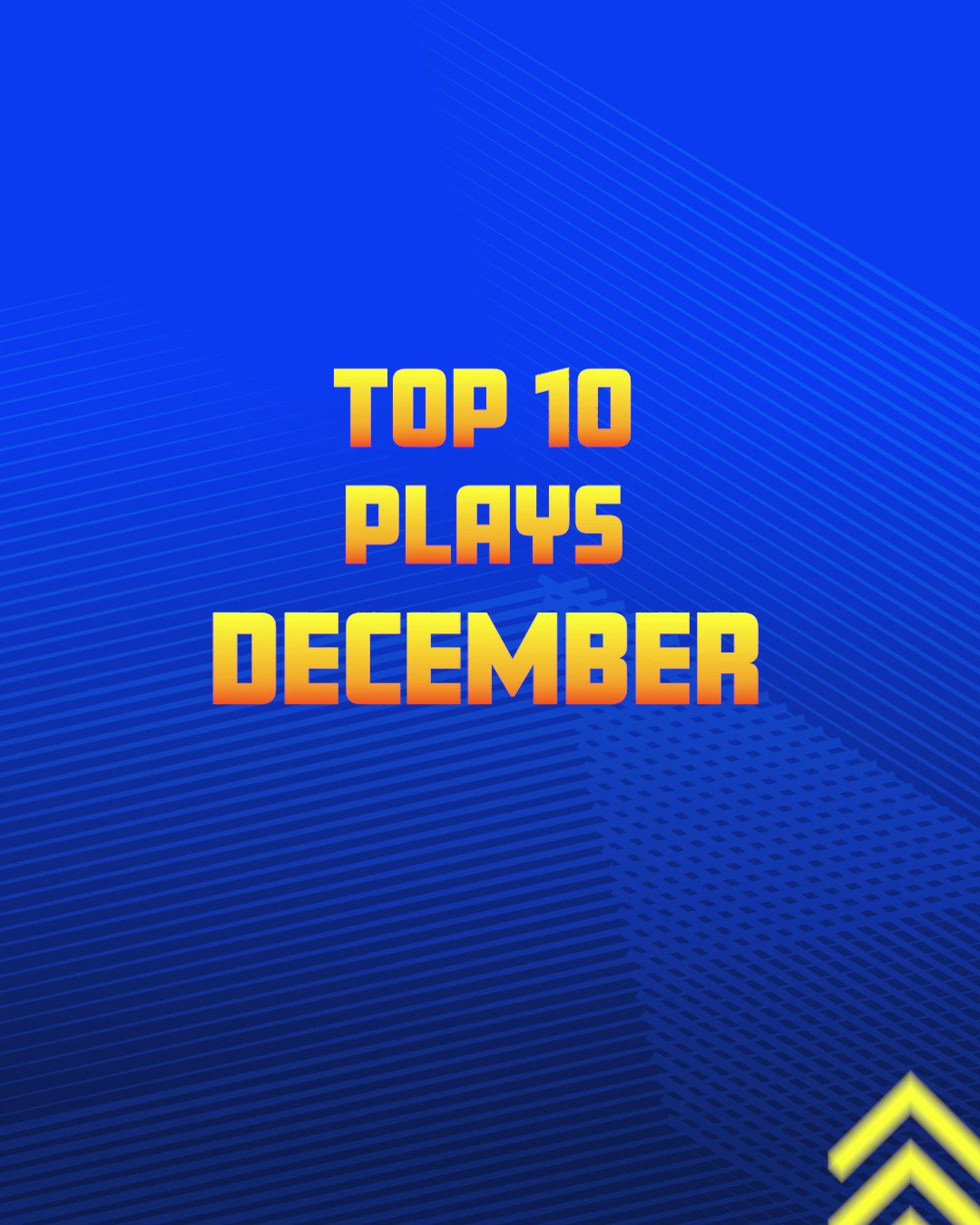 Top Plays From December