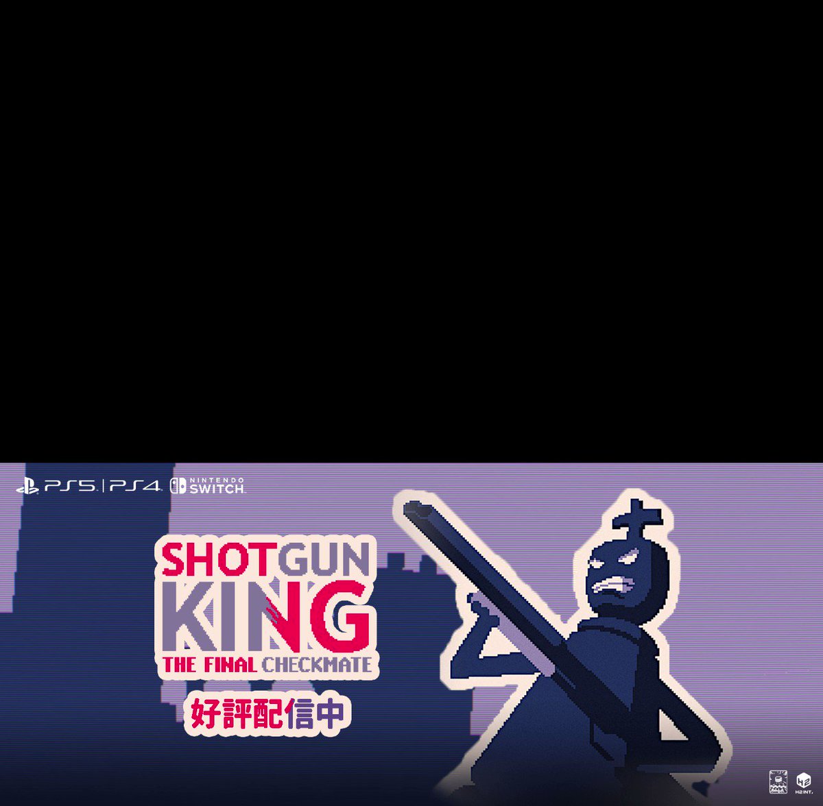 Shotgun King: the Final Checkmate - Twitch