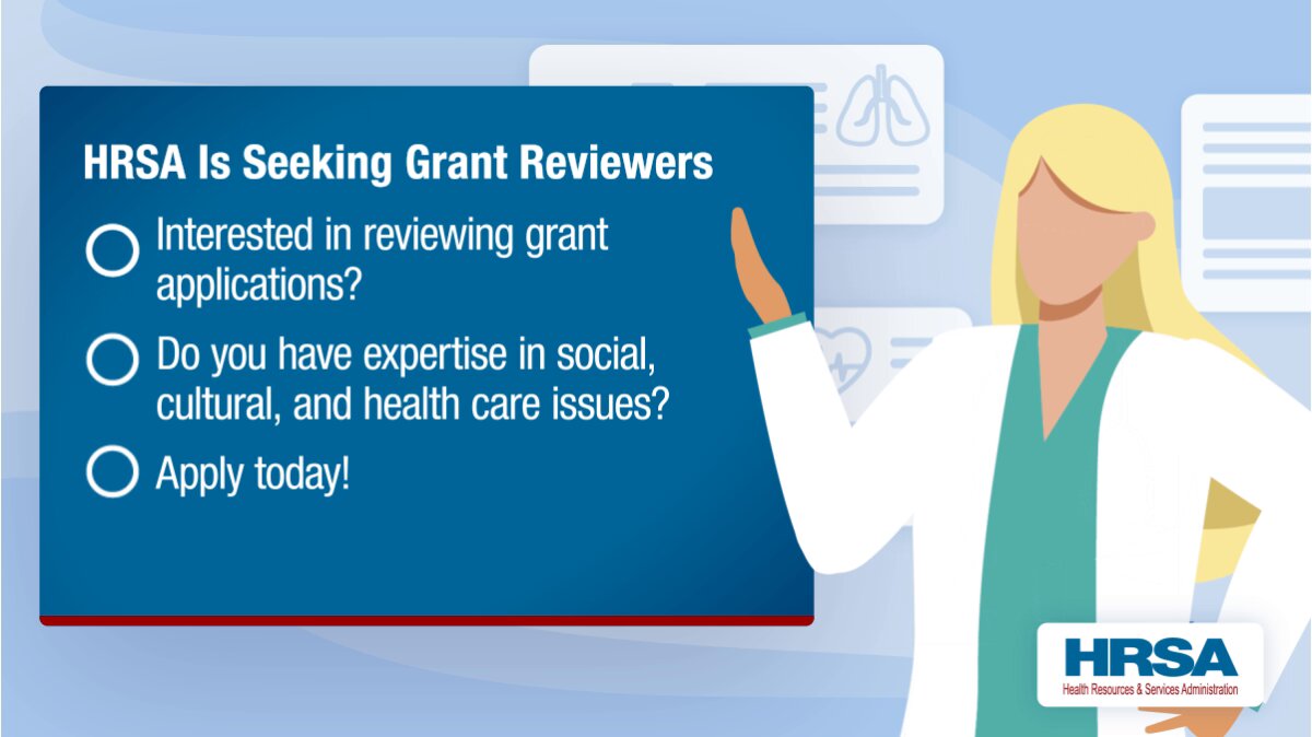 HRSA on X: &ldquo;Become a Grant Reviewer! #HRSA needs subject matter 