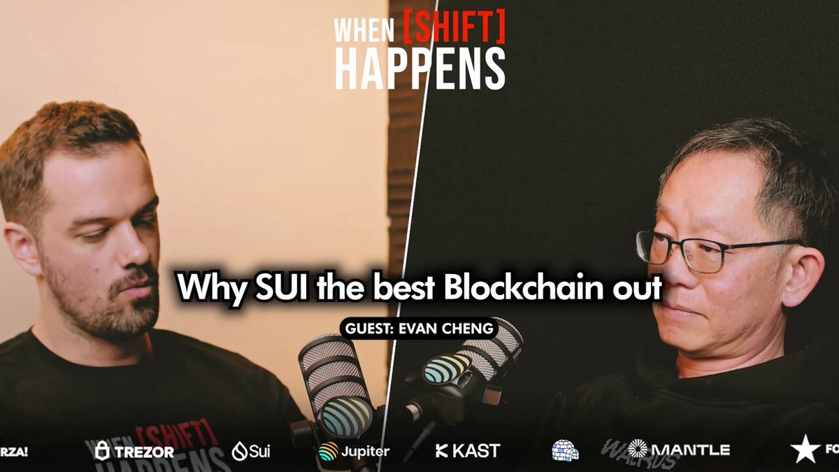 Evan Cheng 在 When [Shift] Happens 播客中讨论 Sui Network