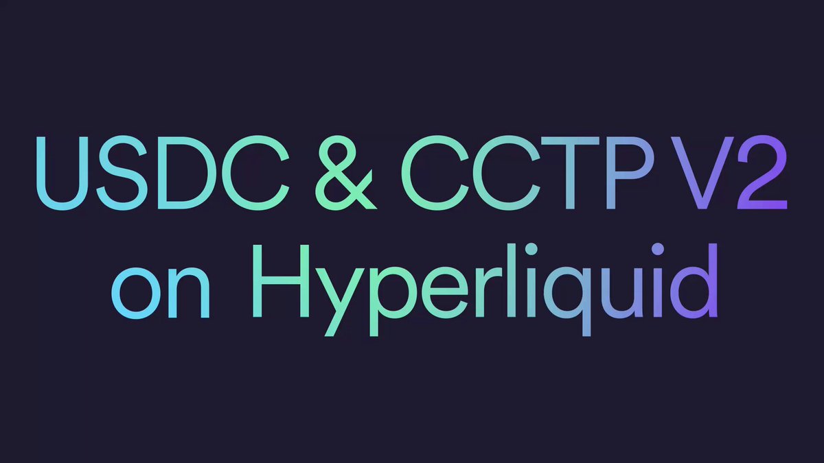 Hyperliquid에서의 USDC & CCTP V2 발표