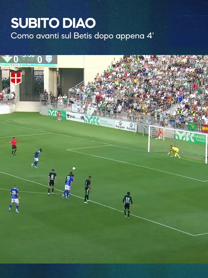  𝘼𝙎𝙎𝘼𝙉𝙀 𝘿𝙄𝘼𝙊 🔥 Il @Como_1907  sblocca subito la gara contro il @RealBetis con #Diao#ComoTV #BetisComo
