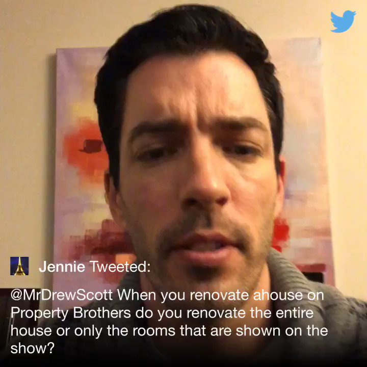 Drew Scott On Twitter Do We Renovate The Entire House Drew Scott On Twitter Do We Renovate The Entire House Propertybrothers Or Just Rooms You See Jl2285