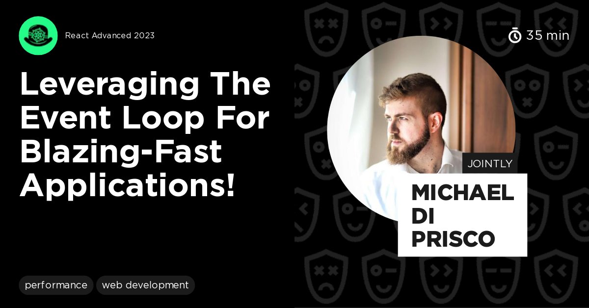 ReactAdvanced's tweet card. This talk covers the event loop, microtask queue, and provides a live demo. JavaScript is single-threaded but can perform tasks that only a multithreaded environment can. The event loop consists of a...