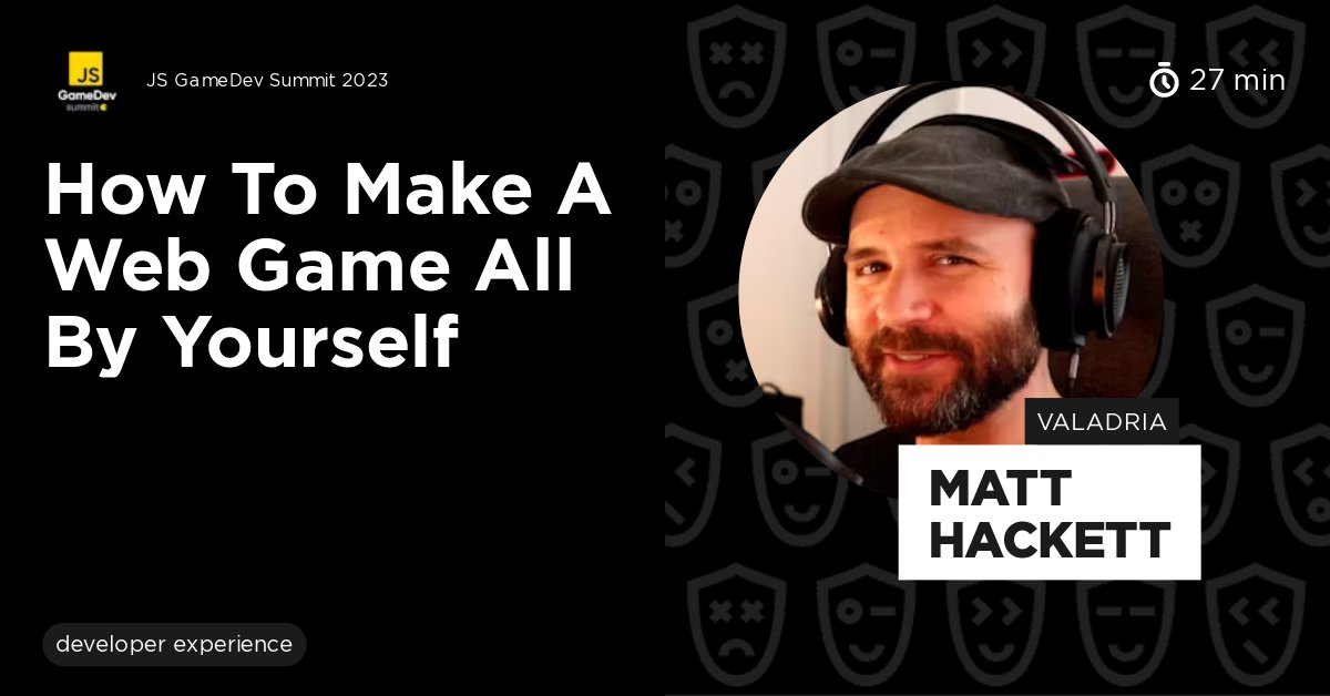 jsgamedevsummit's tweet card. This talk guides you on how to make a web game by yourself, emphasizing the importance of focusing on tasks that interest you and outsourcing the rest. It suggests choosing a game engine that allows...