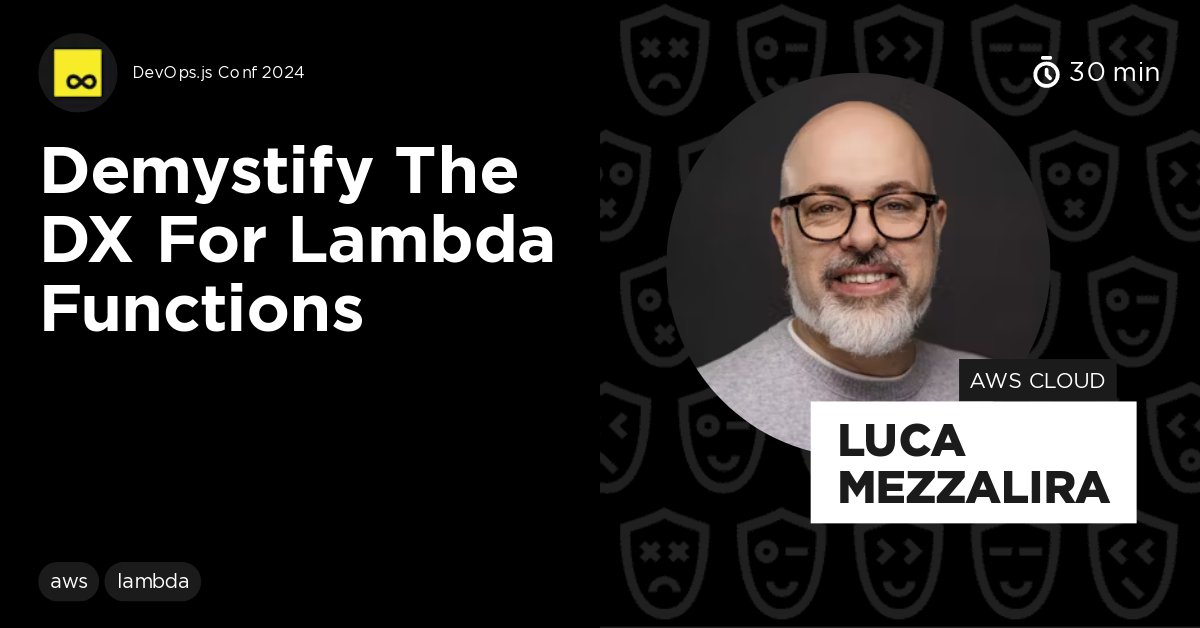 DevOpsJS's tweet card. Welcome to this session on Lambda Developer Experience. Learn about using AWS Cloud Development Kit (CDK) to write code in your favorite language and automatically generate CloudFormation templates....