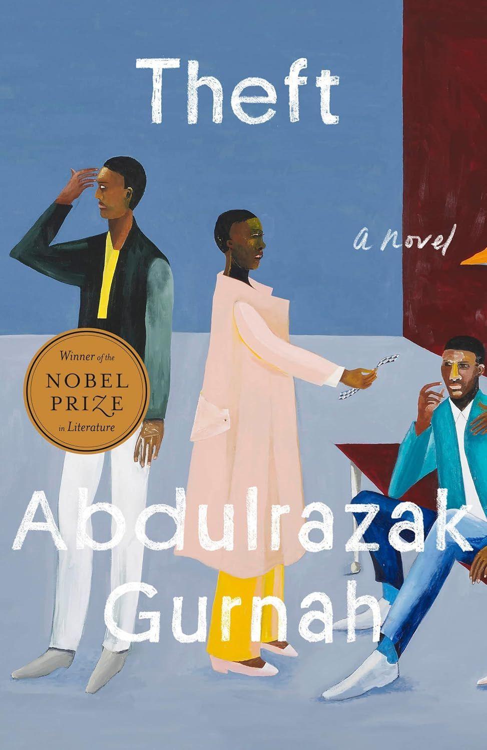 mca11imanopulos's tweet card. Max Callimanopulos examines Nobel laureate Abdulrazak Gurnah’s new novel “Theft.”